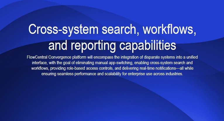 FlowCentral Convergence Features