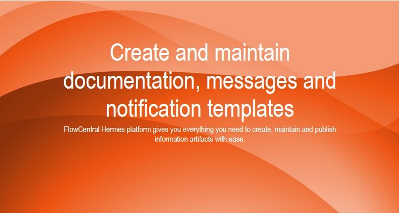 FlowCentral Hermes Features